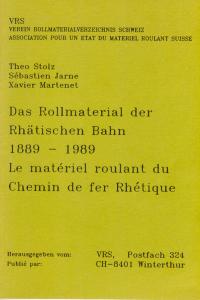 08. Das Rollmaterial der Rhätischen Bahn 1889 - 1989