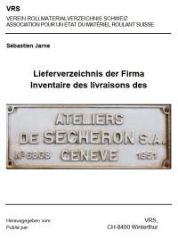 32. Lieferverzeichnis der Firma Compagnie de l'Industrie électrique et mécanique es des Ateliers de Sécheron S.A. Genève