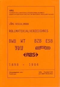 04. Rollmaterialverzeichnis VBW / SZB / RBS 1898 - 1984