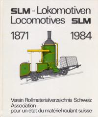 03. SLM - Lokomotiven, Locomotives SLM