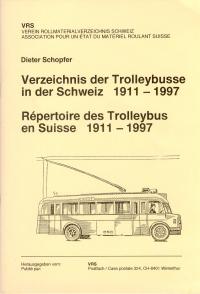 17. Verzeichnis der Trolleybusse in der Schweiz 1911 - 1997